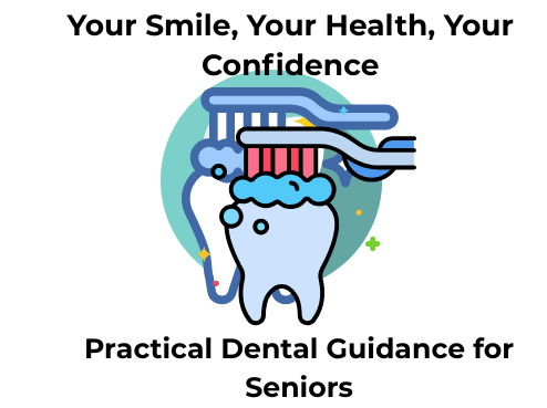 Senior Smiles: Dental Care for Seniors